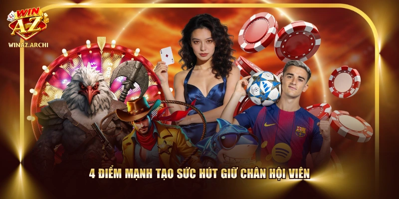 4 điểm mạnh tạo sức hút giữ chân hội viên