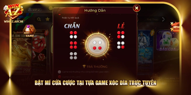 Bật mí cửa cược tại tựa game Xóc Đĩa trực tuyến
