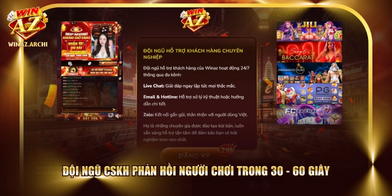 Đội ngũ CSKH phản hồi người chơi trong 30 - 60 giây