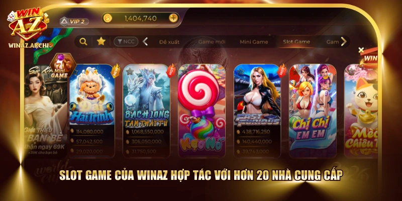 Slot Game của WINAZ hợp tác với hơn 20 nhà cung cấp
